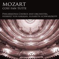 Mozart: Così Fan Tutte - Opera In Two Acts