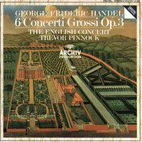 Handel: 6 Concerti Grossi Op.3