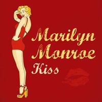 Kiss from Marilyn