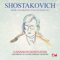 Shostakovich: Theme and Variations in B-Flat Major, Op. 3