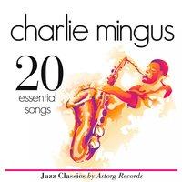 Charlie Mingus : Essential 20