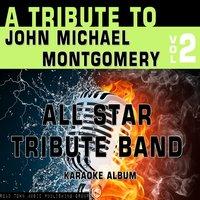 A Tribute to John Michael Montgomery, Vol. 2