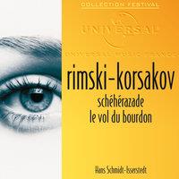 Rimski-Korsakov: Schéhérazade-Le vol du bourdon-La grande Pâque russe