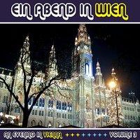 Ein Abend In Wien (An Evening in Vienna) Volume 3