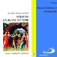 Collana Musica sinfonica e strumentale: Strauss en blanc et noir
