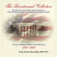 The Bicentennial Collection, Vol. 1: Early Acoustic Recordings