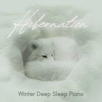 Hibernation - Winter Deep Sleep Piano