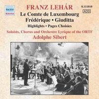LEHAR: Le comte de Luxembourg / Frederique / Giuditta (excerpts) (ORTF, Sibert) (1966-1980)