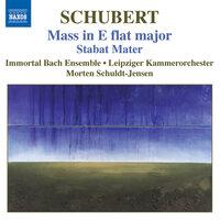 Schubert: Mass No. 6 in E-Flat Major / Stabat Mater
