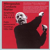 Mitropoulos Conducts Mahler: Public Performance Recordings (1955-1960)