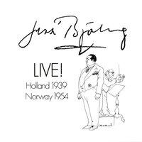 Jussi Björling Live! (1939, 1954)
