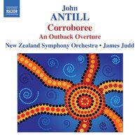 Antill: Corroboree / Outback Overture