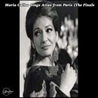 Maria Callas Sings Arias from Paris (The Finale)