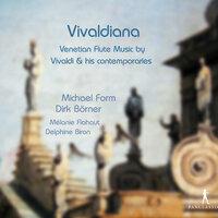 Vivaldiana: Venetian Flute Music by Vivaldi & his contemporaries