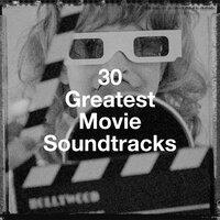 30 Greatest Movie Soundtracks