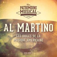 Les Idoles De La Musique Américaine: Al Martino, Vol. 1