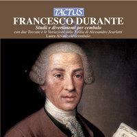 Durante: Studii e divertimenti per cembalo con due Toccate e le Variazioni sulla Follia di Alessandro Scarlatti