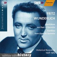 Wunderlich, Fritz: Rarities From Opera and Operetta