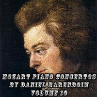 Mozart Piano Concertos by Daniel Barenboim Volume 10