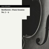 Beethoven : Piano Sonatas No. 7 - 9
