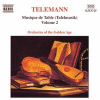 Telemann: Musique De Table (Tafelmusik), Vol.  2