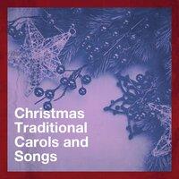 Christmas Traditional Carols and Songs