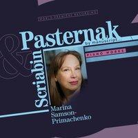 Scriabin & Pasternak: Piano Works