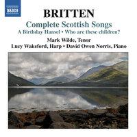 Britten: Complete Scottish Songs