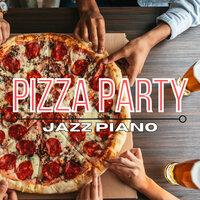 Pizza Party Jazz Piano