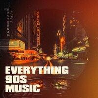 Everything 90S Music