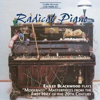 Blackwood, Easley: Radical Piano