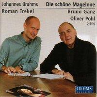 Brahms: 15 Romanzen Aus Die Schöne Magelone