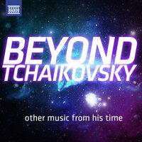 Beyond Tchaikovsky