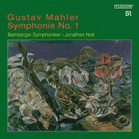 Mahler: Symphony No. 1, "Titan"