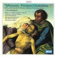Telemann: Passions-Oratorium & 2 Kantaten