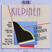 Kilpinen, Y.: Spielmannslieder / Lieder Um Den Tod / Lakeus / 7 Lieder