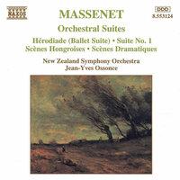Massenet: Orchestral Suites Nos. 1- 3 / Herodiade