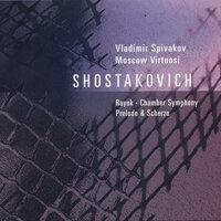 Shostakovich, D.: Chamber Symphony / 2 Pieces for String Octet / Antiformalist Rayok / Prelude in Memoriam D. Shostakovich