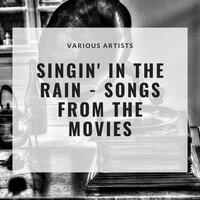 Singin' in the Rain - Songs from the Movies