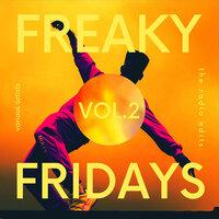 Freaky Fridays , Vol. 2