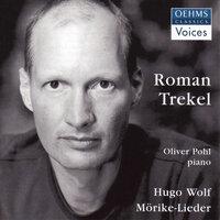 Wolf: Morike Lieder (Selections)