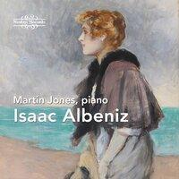 Isaac Albeniz: Piano Works