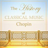 The History of Classical Music - Chopin
