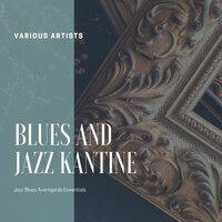 Blues and Jazz Kantine