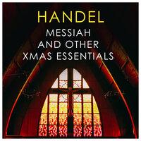 Handel - Messiah and other Xmas Essentials