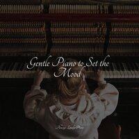Gentle Piano to Set the Mood