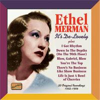 Merman, Ethel: It's De-Lovely (1932-54)