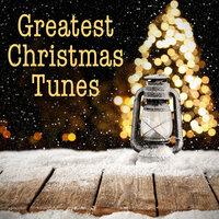 Greatest Christmas Tunes