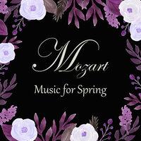 Mozart - Music for Spring