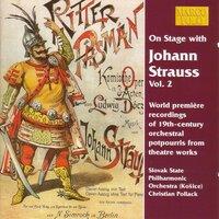 Strauss Ii, J.: On Stage With Johann Strauss, Vol. 2